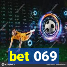 bet 069